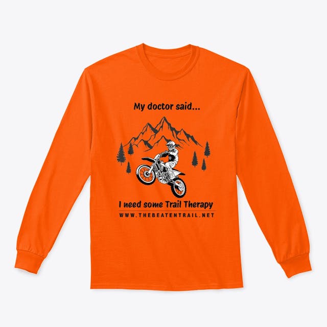 Trail Therapy: My doctor said.... MX racer long sleeve shirt